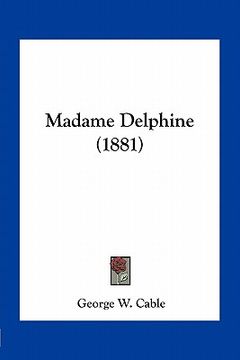 portada madame delphine (1881) (en Inglés)