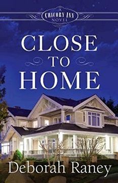 portada Close to Home: A Chicory Inn Novel - Book 4 (en Inglés)