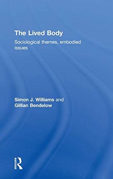 portada The Lived Body: Sociological Themes, Embodied Issues (en Inglés)