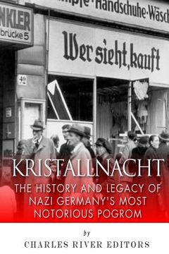 portada Kristallnacht: The History and Legacy of Nazi Germany's Most Notorious Pogrom (in English)