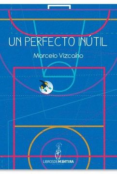 portada Un Perfecto Inútil (Relatos) (in Spanish)