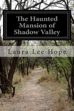 portada The Haunted Mansion of Shadow Valley (en Inglés)