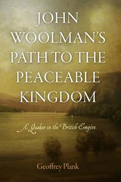 portada john woolman`s path to the peaceable kingdom