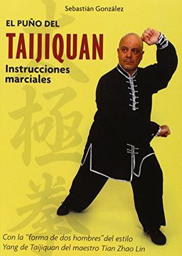portada Puño del Taijiquan: Instrucciones Marciales (in Spanish)