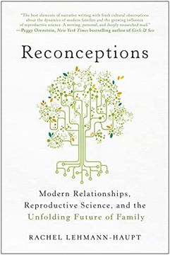 portada Reconceptions: Modern Relationships, Reproductive Science, and the Unfolding Future of Family (en Inglés)