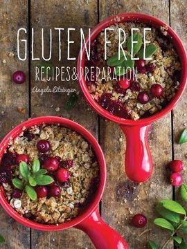 portada Gluten Free: Recipes & Preparation (en Inglés)
