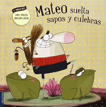 portada Mateo Suelta Sapos y Culebras (in Spanish)