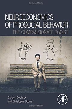 portada Neuroeconomics of Prosocial Behavior: The Compassionate Egoist