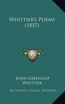portada whittier's poems (1857) (en Inglés)