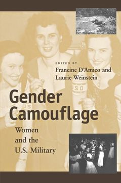 portada Gender Camouflage: Women and the U. S. Military (en Inglés)