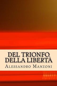 portada Del trionfo della libertà (en Italiano)