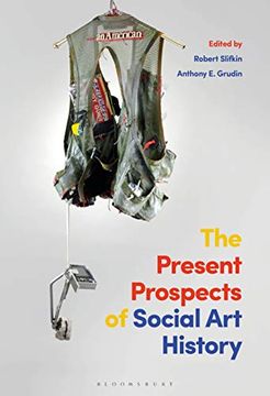 portada The Present Prospects of Social Art History (en Inglés)