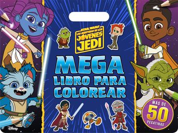 portada Star Wars. Las Aventuras de los Jóvenes Jedi. Megalibro Para Colorear: Con Pegatinas (in Spanish)