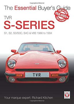 portada Tvr S-Series: S1, 280S, s2, s3, S3C, S4C, 290S & v8s 1986 to 1995 (The Essential Buyer's Guide) (en Inglés)