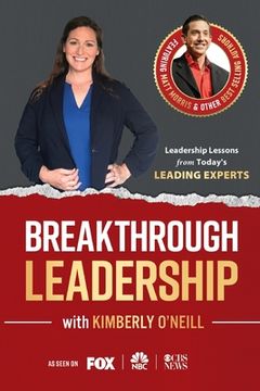 portada Breakthrough Leadership with Kimberly O'Neill (in English)
