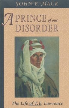 portada A Prince of our Disorder: The Life of t. E. Lawrence 