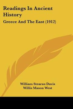 portada readings in ancient history: greece and the east (1912) (en Inglés)