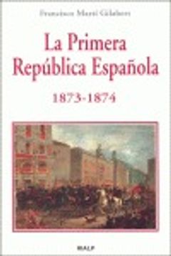 portada la primera república española 1873 - 1874 (in Spanish)