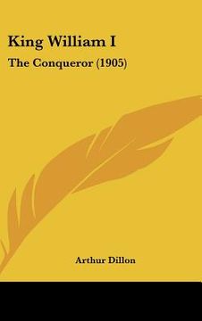 portada king william i: the conqueror (1905) (in English)