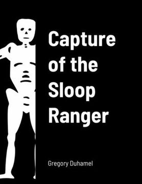 portada Capture of the Sloop Ranger (in English)