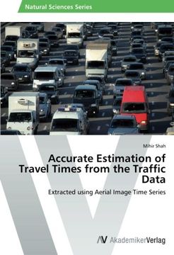 portada Accurate Estimation of Travel Times from the Traffic Data