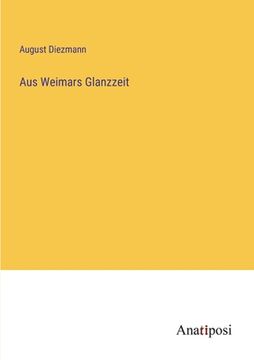 portada Aus Weimars Glanzzeit (in German)