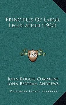 portada principles of labor legislation (1920) (en Inglés)