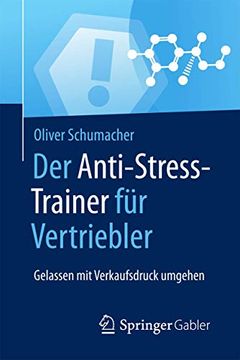 portada Der Anti-Stress-Trainer für Vertriebler: Gelassen mit Verkaufsdruck Umgehen