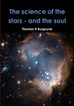 portada The science of the stars - and the soul (en Inglés)