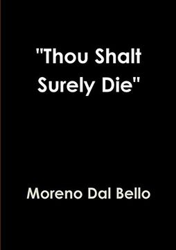 portada "Thou Shalt Surely Die"