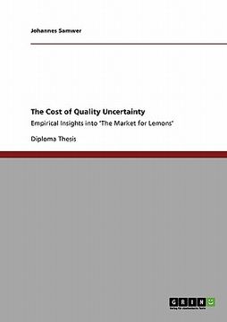 portada the cost of quality uncertainty (en Inglés)