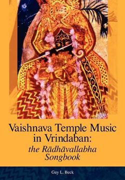 portada vaishnava temple music in vrindaban: the radhavallabha songbook (en Inglés)