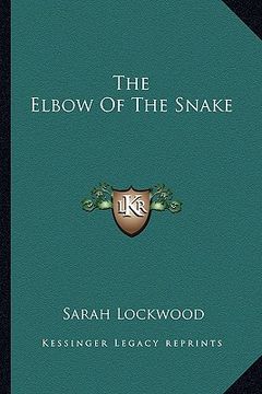 portada the elbow of the snake (en Inglés)