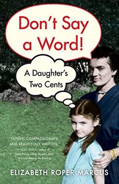 portada Don'T say a Word: A Daughter'S two Cents (en Inglés)