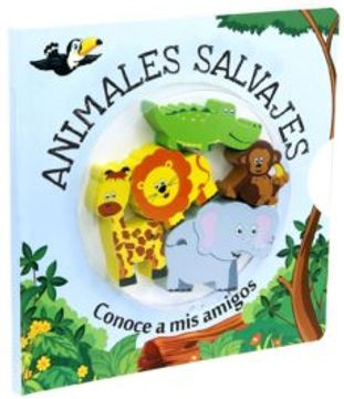 portada Animales Salvajes. Conoce a mis Amigos (in Spanish)