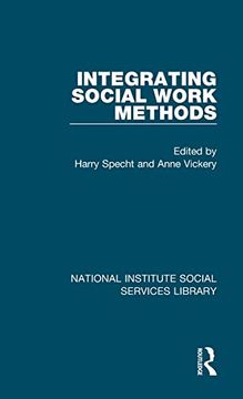 portada Integrating Social Work Methods (National Institute Social Services Library) (en Inglés)