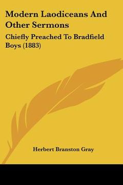 portada modern laodiceans and other sermons: chiefly preached to bradfield boys (1883) (in English)