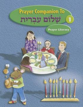 portada prayer companion to shalom ivrit 1: prayer literacy (in English)