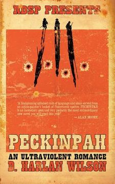 portada Peckinpah: An Ultraviolent Romance (en Inglés)