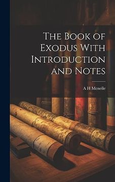portada The Book of Exodus With Introduction and Notes (en Inglés)