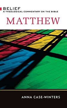 portada Matthew: A Theological Commentary on the Bible (Belief: a Theological Commentary on the Bible) (in English)