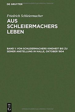 portada von schleiermachers kindheit bis zu seiner anstellung in halle, oktober 1804 (in English)