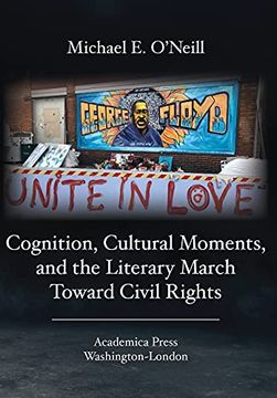 portada Cognition, Cultural Moments, and the Literary March Toward Civil Rights (en Inglés)