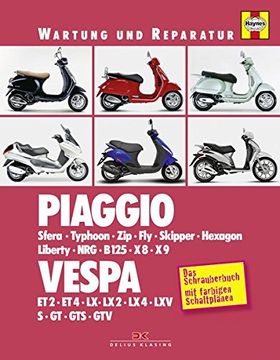 portada Piaggio / Vespa: Sfera, Typhoon, Zip, Fly, Skipper, Hexagon, Liberty, NRG, B125, X8, X9 / ET2, ET4, LX, GT (en Alemán)