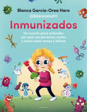 portada Inmunizados - Blanca García-Orea Haro (@Blancanutri) - Libro Físico