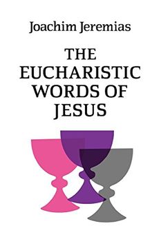 portada The Eucharistic Words of Jesus (in English)