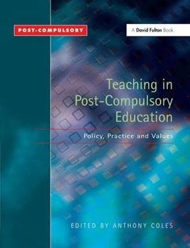 portada Teaching in Post-Compulsory Education: Policy, Practice and Values (2004) (en Inglés)