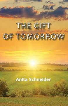 portada The Gift of Tomorrow (en Inglés)