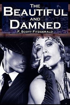 portada the beautiful and damned: f. scott fitzgerald's jazz age morality tale