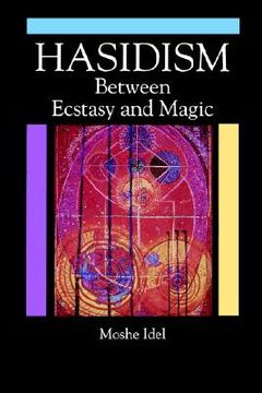 portada hasidism: between ecstasy and magic (en Inglés)